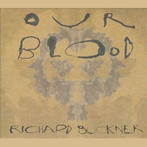 Download track Traitor Richard Buckner