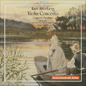 Download track 04. Kurt Atterberg - Violin COncerto Op. 7 In E Minor - III. Allegro Molto Kurt Atterberg