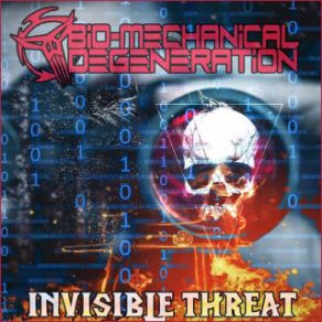 Download track Invisible Threat (Lethal Ingestion Mix By B. M. D) Bio-Mechanical Degeneration