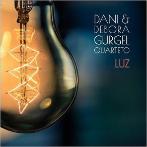 Download track Luz Dani, Debora Gurgel Quarteto