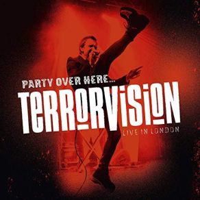 Download track D'ya Wanna Go Faster? (Live) Terrorvision