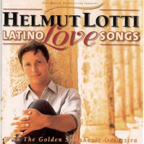 Download track Quien Será Helmut Lotti, Golden Orchestra And Chorus
