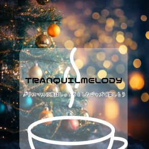 Download track Christmas Eve Reflections (Keye Ver.) Tranquil Melody