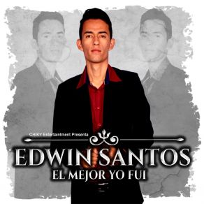Download track El Mejor Yo Fui Edwin Santos