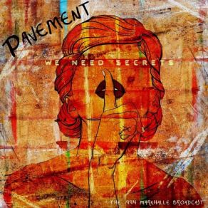 Download track Here (Live 1994) Pavement