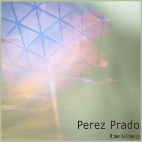 Download track Peg O' My Heart (Remastered) Pérez Prado