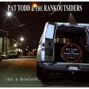 Download track No End In Sight Pat Todd & The Rankoutsiders