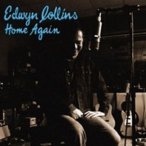 Download track Home Again Edwyn Collins
