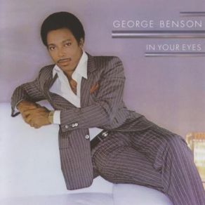 Download track In Your Eyes George Benson