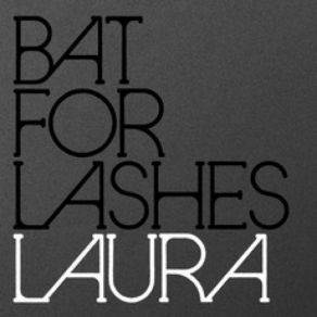 Download track Laura Bat For Lashes