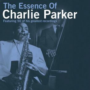 Download track Now`s The Time Charlie Parker
