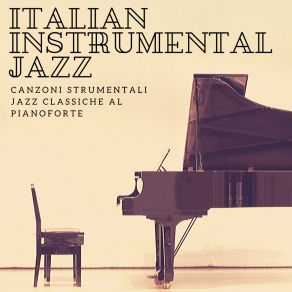 Download track Quasi Come Essere Innamorati Italian Instrumental Jazz