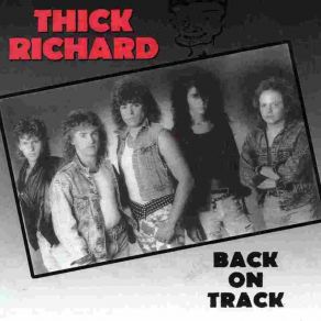 Download track Livin' On The Edge Thick Richard