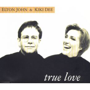 Download track True Love Kiki Dee, Elton John