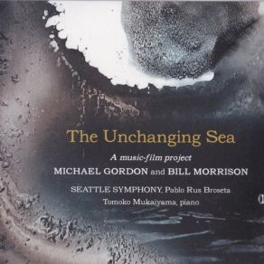 Download track The Unchanging Sea Tomoko Mukaiyama, Pablo Rus Broseta