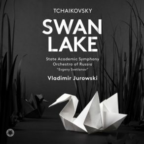 Download track Swan Lake, Op. 20, TH 12, Act IV (1877 Version): No. 26, Scène. Allegro Non Troppo Vladimir Jurowski, State Academic Symphony Orchestra Of Russia 