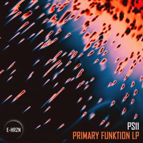 Download track Primary Funktion (Original Mix) PS11