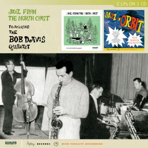 Download track Blues In Orbit Bob Davis QuartetJohnny Frigo, Bill Blakkestad, Bob Crea