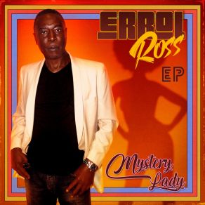 Download track Mystery Lady Errol Ross