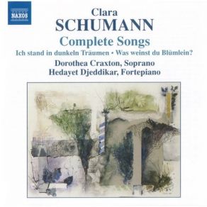 Download track 07 Six Lieder, Op 13 - No 3 Clara Schumann