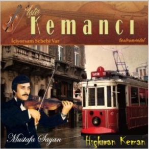 Download track Hickiran Keman (Rast Taksim) Mustafa Sayan