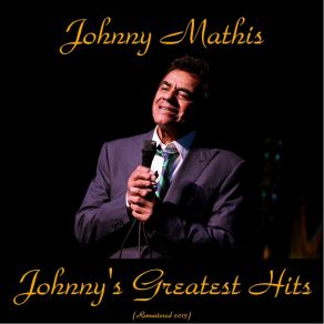 Download track It's Not For Me To Say (Remastered 2015) Johnny Mathis