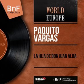 Download track La Hija De Don Juan Alba Paquito Vargas