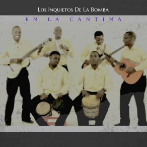 Download track En La Cantina Los Inquietos De La Bomba