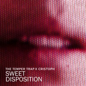 Download track Sweet Disposition (Cristoph Remix) Cristoph
