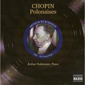 Download track 02 - Chopin - Polonaises - Rubinstein - Polonaise No. 2, Op. 26 No. 2 In E-Flat Minor Frédéric Chopin