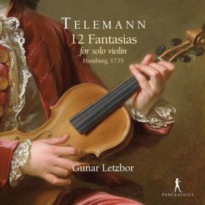 Download track Fantasia For Solo Violin No. 5 In A Major, TWV 40 18 III. Andante Gunar Letzbor