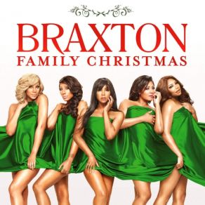 Download track O Holy Night (A Cappella) The Braxtons