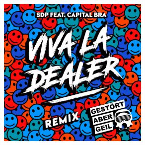 Download track Viva La Dealer (Gestört Aber GeiL Extended Remix) Capital Bra