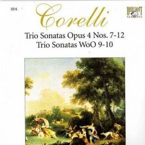 Download track Sonate 9 In B Flat Major 4 Tempo Di Gavotta, Allegro Corelli Arcangelo