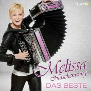 Download track Nur Du Gibst Mir Die Kraft Melissa Naschenweng