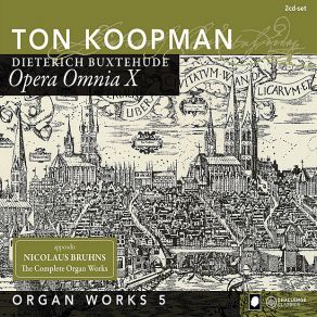 Download track Toccata In D BuxWV 155 Ton Koopman