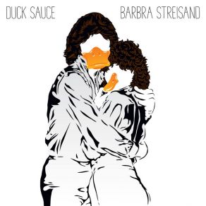 Download track Barbra Streisand (Mix)  Duck Sauce