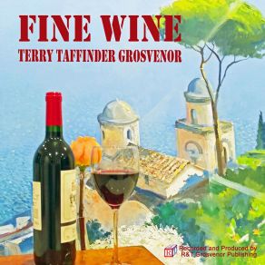 Download track Fine Wine Terry Taffinder Grosvenor