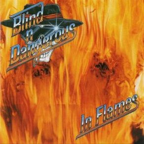 Download track I Can't Help It Blind 'n' Dangerous