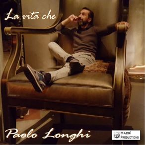 Download track Io Vorrei... Non Vorrei... Ma Se Vuoi... Paolo Longhi
