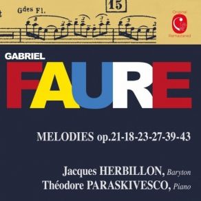 Download track 12 - Quatre Mélodies, Op. 39- No. 2, Fleur Jetée Gabriel Fauré