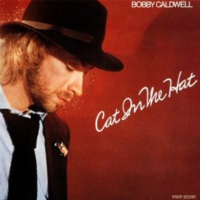 Download track Wrong Or Right Bobby Caldwell