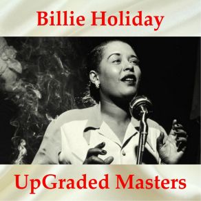 Download track Too Marvelous For Words (Remastered 2015) Billie Holiday