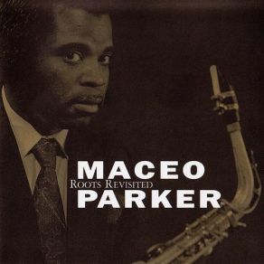 Download track In Time Maceo Parker