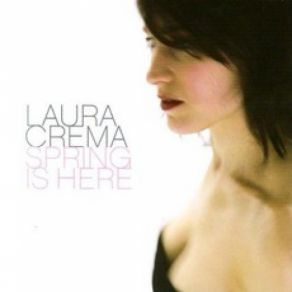 Download track Spring Is Here Laura Crema