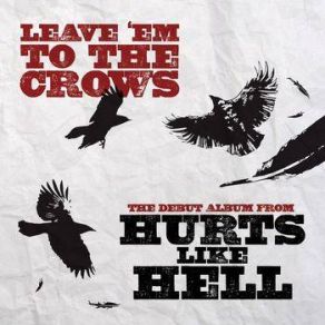 Download track Crows Hurts Like Hell