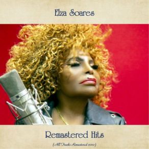 Download track Tenha Pena De Mim (Remastered 2020) Elza Soares