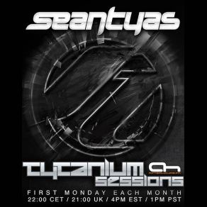 Download track Sean Tyas - Tytanium Sessions 211 With Guests Heatbeat On AH. FM 03-03-2014 Sean Tyas
