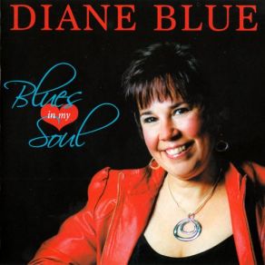 Download track I Love Your Lovin' Ways Diane Blue