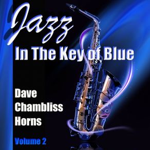 Download track I Pledge My Love Dave Chambliss Horns